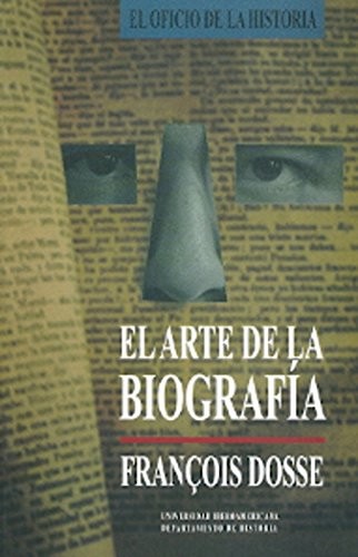 El arte de la biografía. Entre historia y ficción