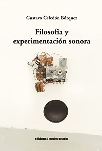 FILOSOFIA Y EXPERIMENTACION SONORA
