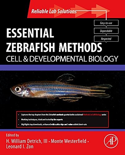 Essential zebrafish methods