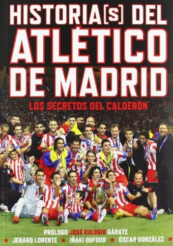 Historias del Atlético de Madrid