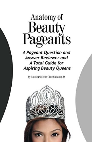 Anatomy of Beauty Pageants