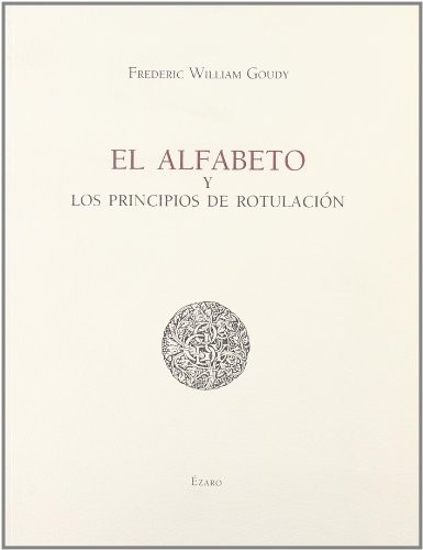 EL ALFABETO Y LOS PRINCIPIOS DE ROTULACION