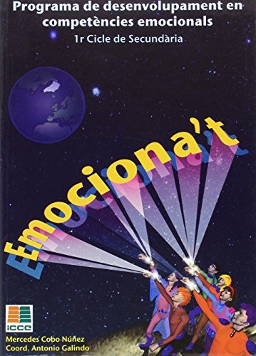 Emociona't, programa de desenvolupament en competències emocionals, ESO, 1 cicle