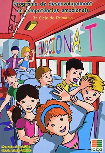 Emociona't, programa de desenvolupament en competències emocionals, Educació Primària, 3 cicle
