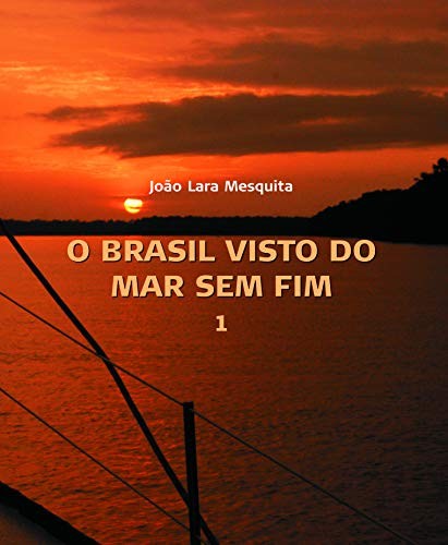 O Brasil visto do Mar sem Fim