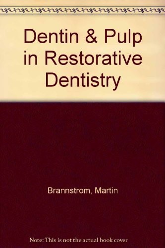 Dentin and pulp in restorative dentistry