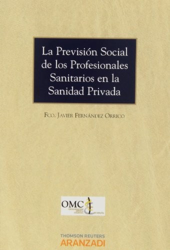 La Previsión Social de los Profesionales Sanitarios en la Sanidad Privada