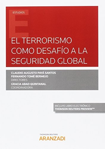 El terrorismo como desafío a la seguridad global
