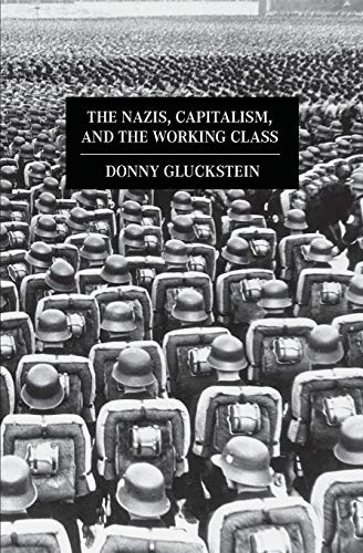 The Nazis, capitalism, and the working class