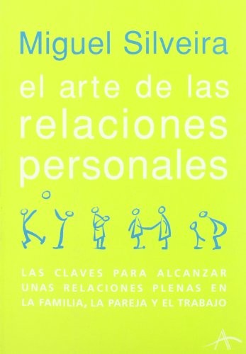 El Arte De Las Relaciones Personales