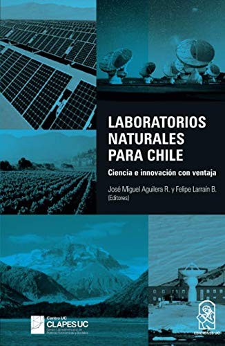 Laboratorios naturales para Chile