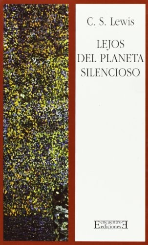 Lejos del planeta silencioso