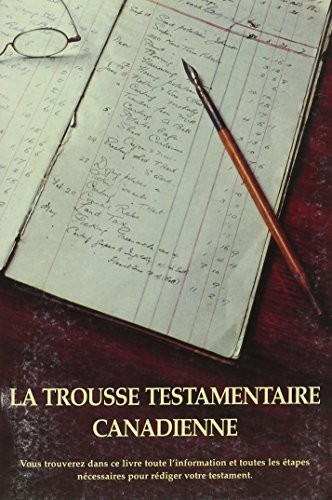 La Trousse Testamentaire Canadienne