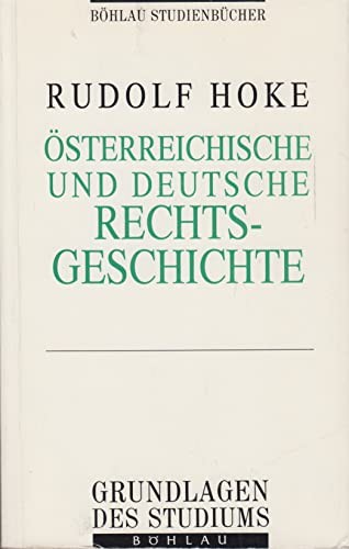 Österreichische und deutsche Rechtsgeschichte