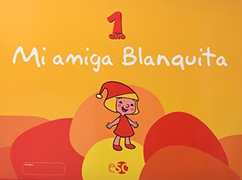 MI AMIGA BLANQUITA