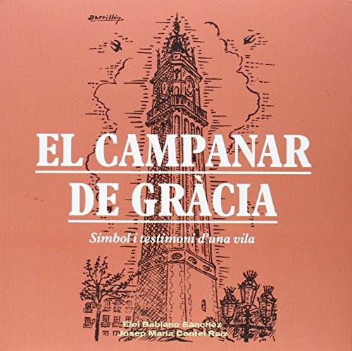 El campanar de Gràcia.