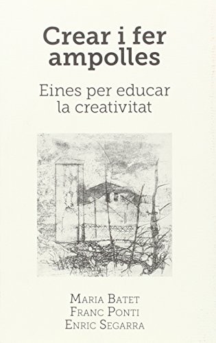 Crear i fer Ampolles