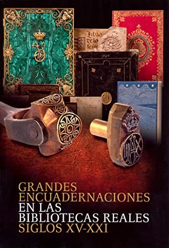 Grandes encuadernaciones en las bibliotecas reales