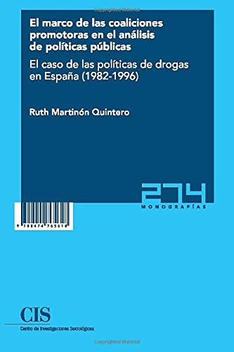 El marco de las coaliciones promotoras en el análisis de políticas públicas