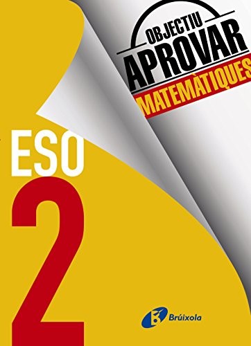 Objectiu aprovar Matemàtiques 2 ESO