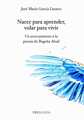 Nacer para aprender, volar para vivir