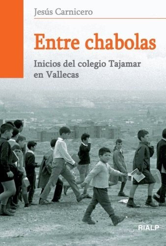 Entre chabolas