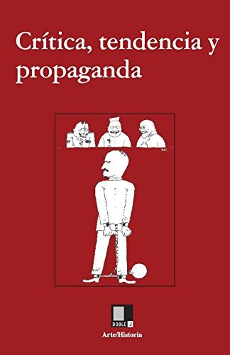 Crítica, tendencia y propaganda