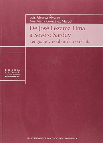 De José Lezama Lima a Severo Sarduy
