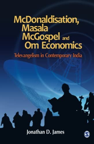 McDonaldisation, Masala McGospel, and om economics