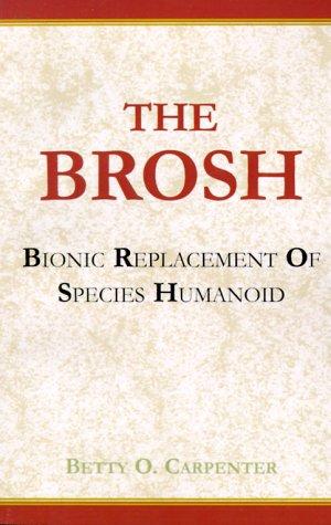 The BROSH