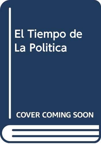 El tiempo de la política