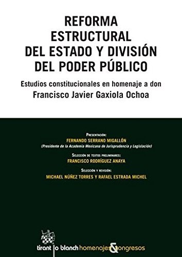Reforma estructural del estado y división del Poder Público