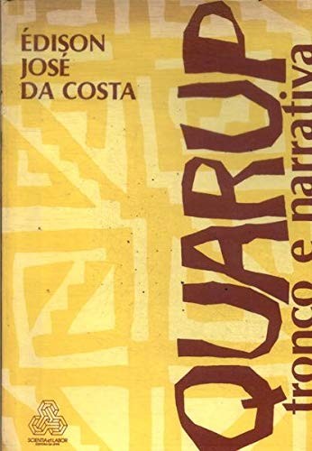 Quarup, tronco e narrativa