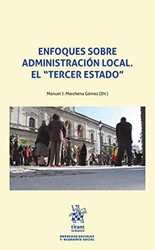 Enfoques sobre administración local. El tercer estado