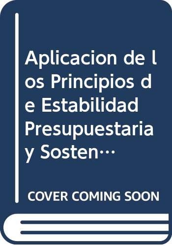 Aplicación de los Principios de Estabilidad Presupuestaria y Sostenibilidad Financiera en la Administración Local