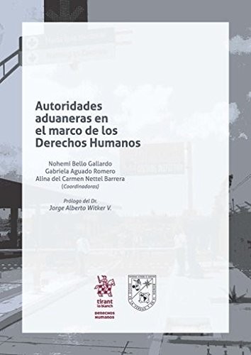 Autoridades Aduaneras en el Marco de los Derechos Humanos