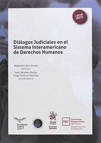 Diálogos Judiciales en el Sistema Interamericano de Derechos Humanos
