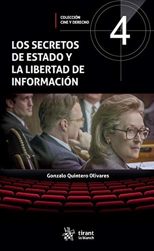 Los Secretos de Estado y la Libertad de Información
