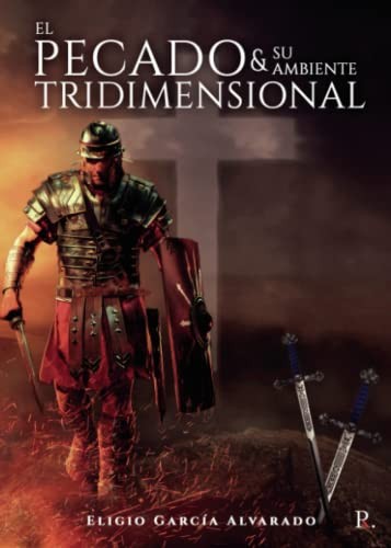 El pecado y su ambiente tridimensional