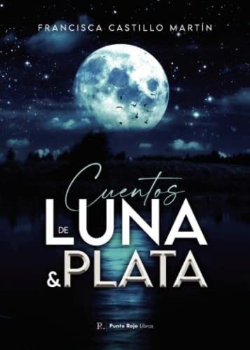 Cuentos de Luna y Plata