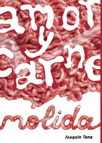 Amor y carne molida