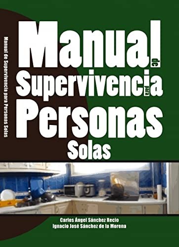 Manual de Supervivencia para Personas Solas
