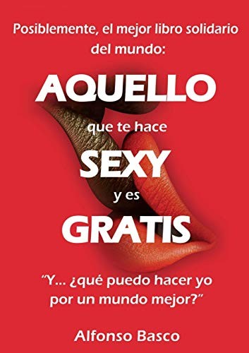AQUELLO que te hace SEXY y es GRATIS