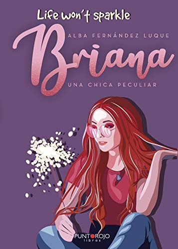 Briana. Una chica peculiar
