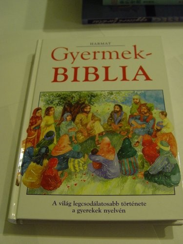 Gyermek Biblia Magyar Hungarian Children's Bible