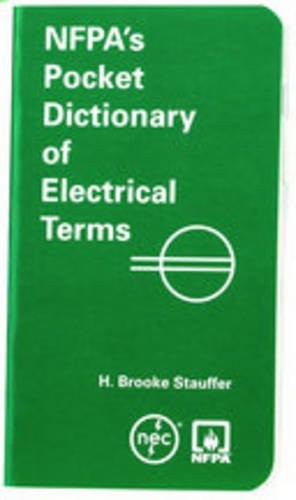 NFPA's pocket dictionary of electrical terms