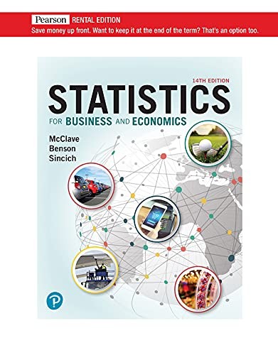 Statistics for Business and Economics [RENTAL EDITION]