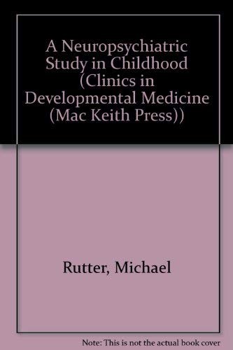 A Neuropsychiatric Study in Childhood