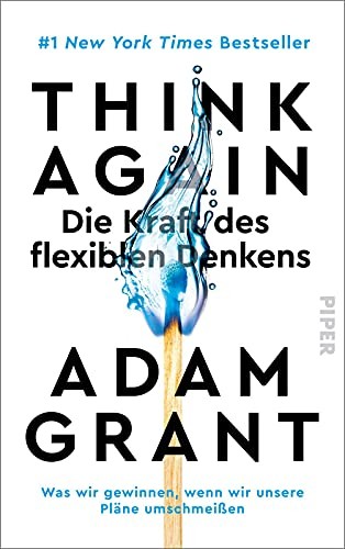 Think Again - Die Kraft des flexiblen Denkens