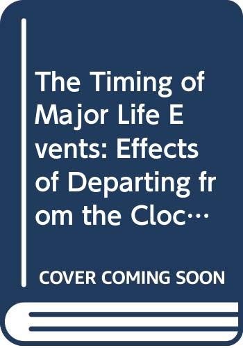 The Timing of Major Life Events